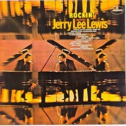 Пластинка Jerry Lee Lewis Rockin' with Jerry Lee Lewis